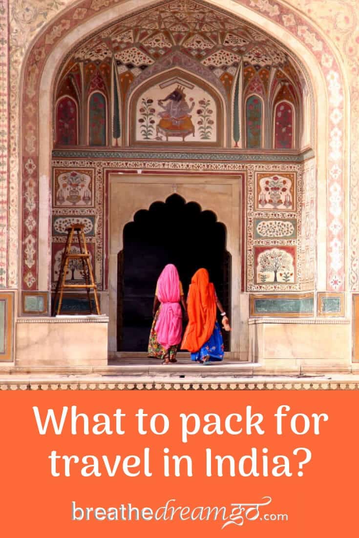 What to pack for travel in India