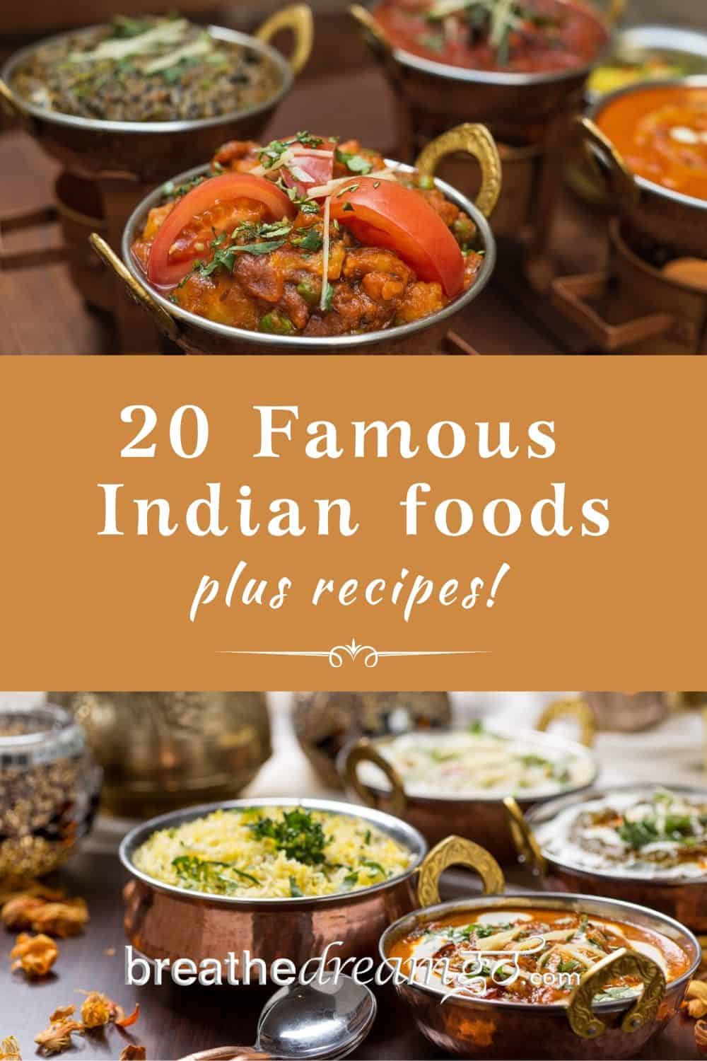 20 Famous Indian Foods with recipes