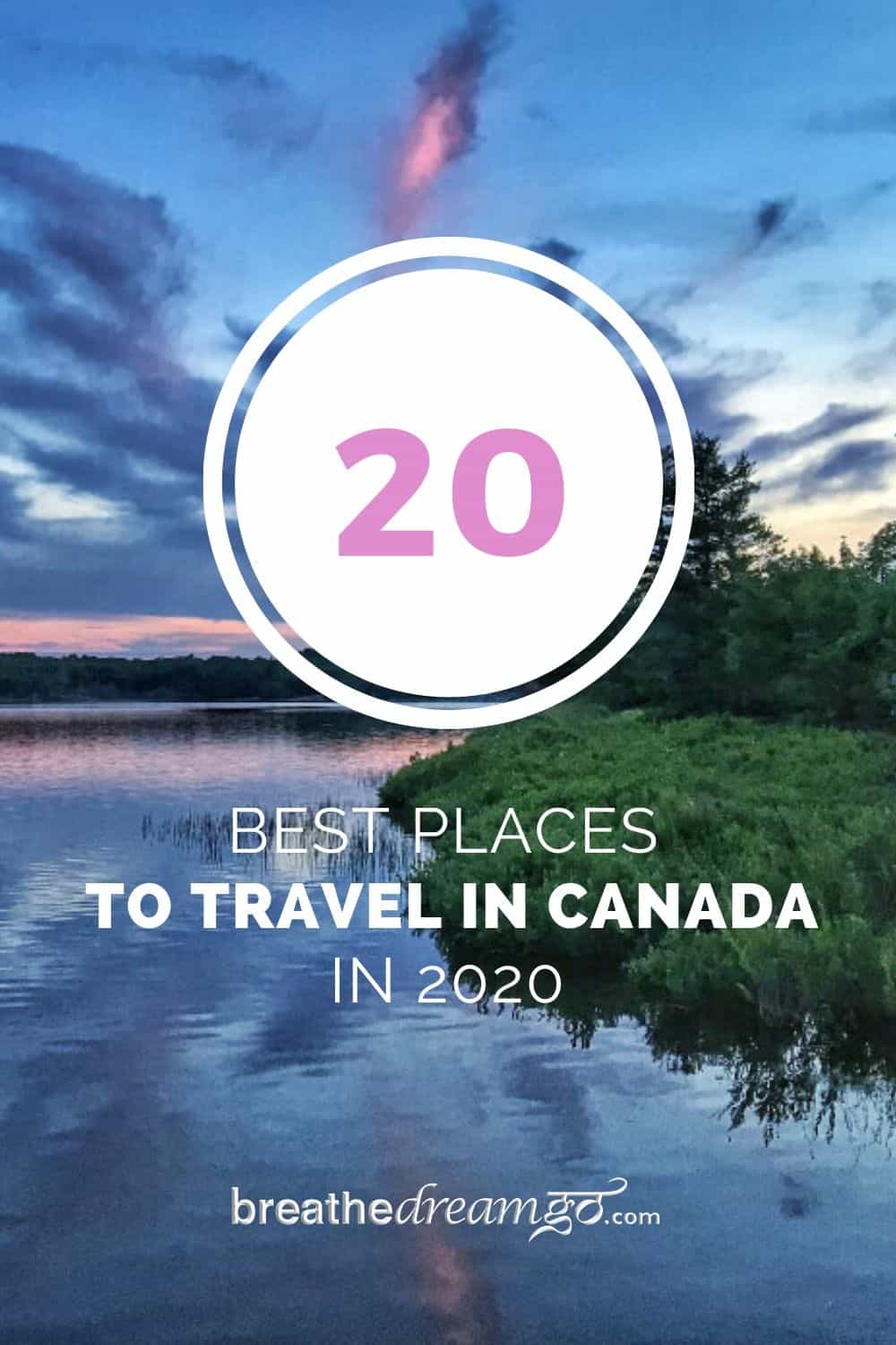 20 best places to travel in Canada 2020