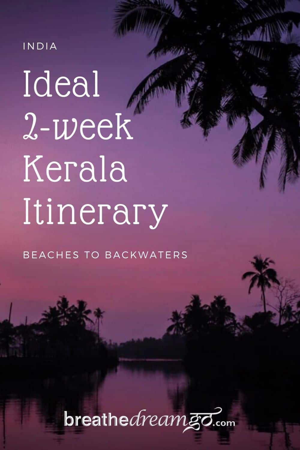 two week Kerala Itinerary includes backwaters