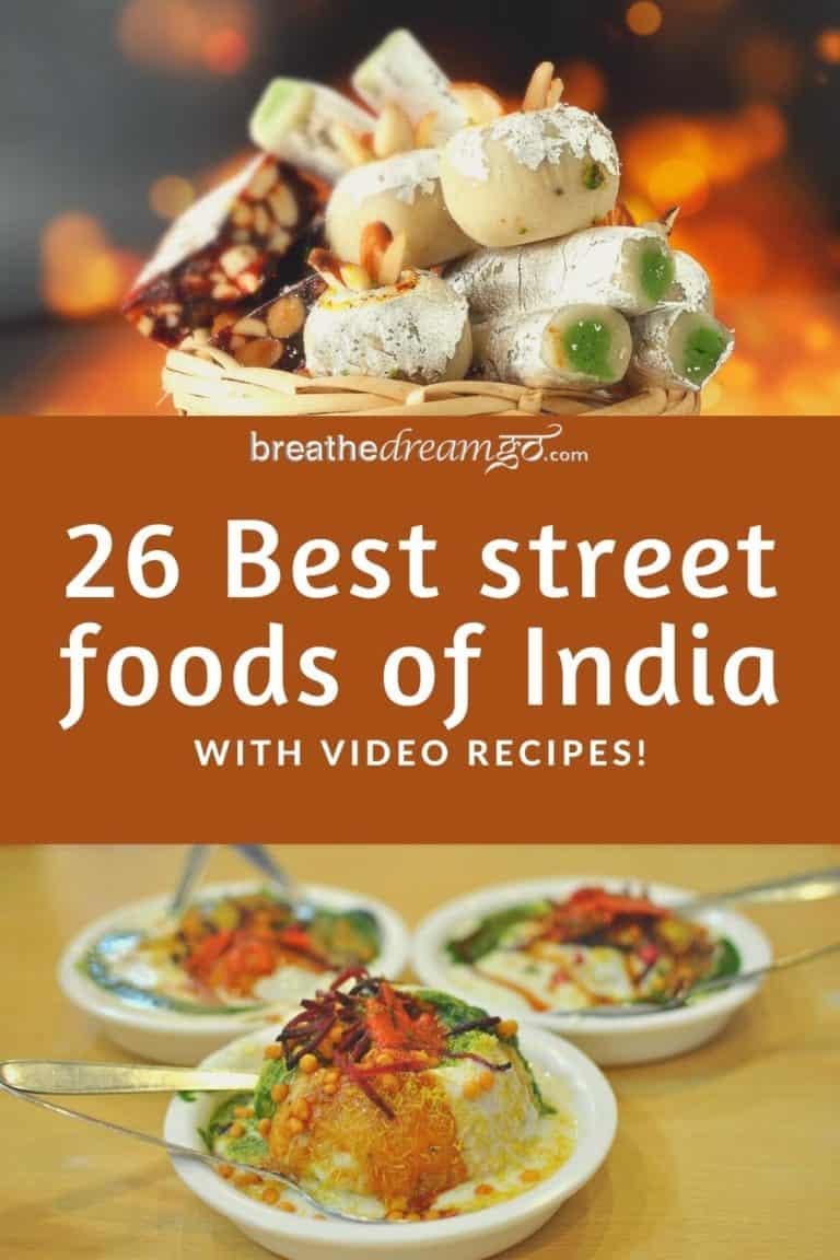 Top 26 best street foods of India - Breathedreamgo